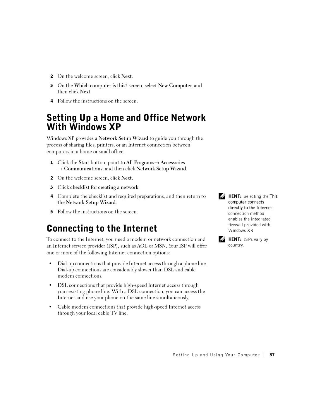 Dell 8200 owner manual Setting Up a Home and Office Network With Windows XP, Connecting to the Internet 