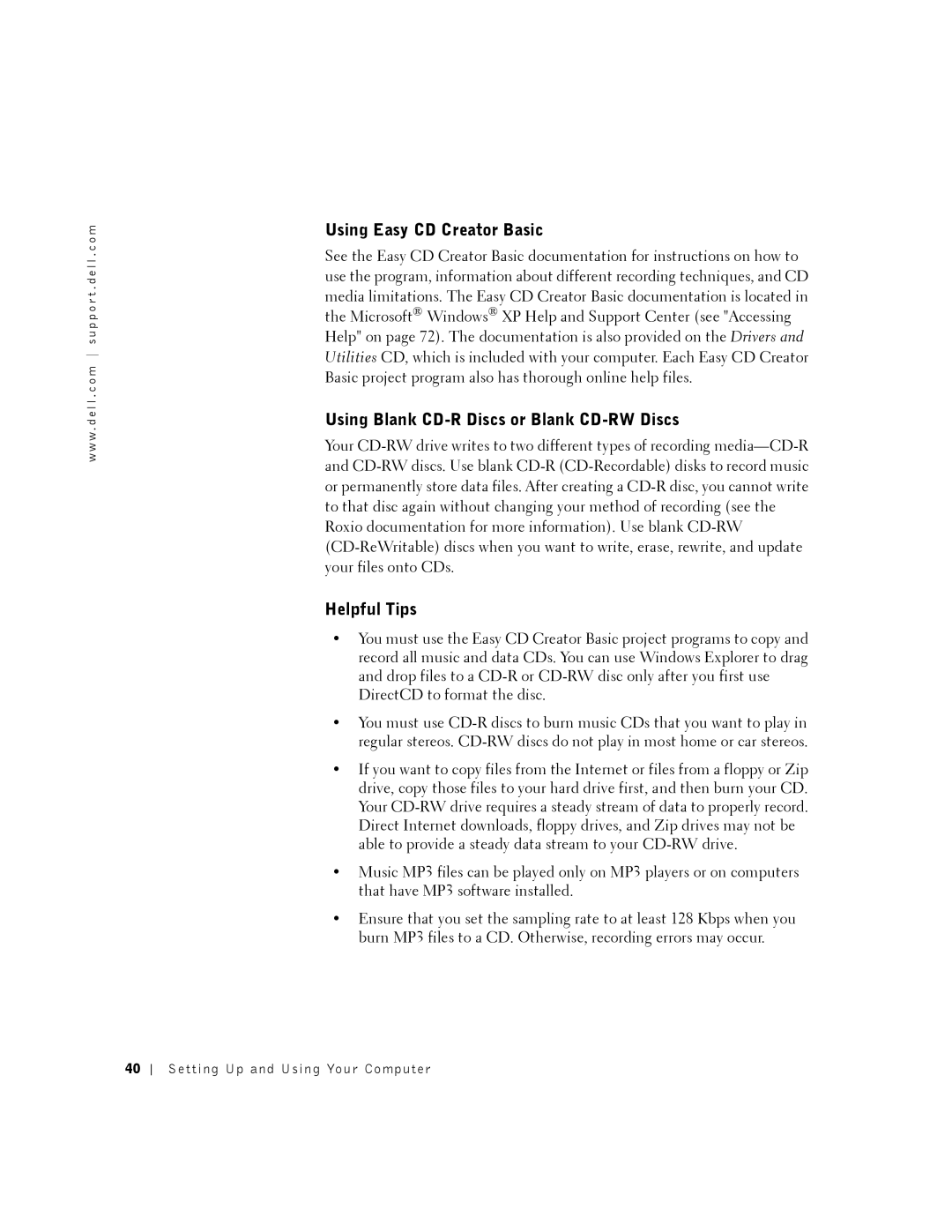 Dell 8200 owner manual Using Easy CD Creator Basic, Using Blank CD-R Discs or Blank CD-RW Discs, Helpful Tips 