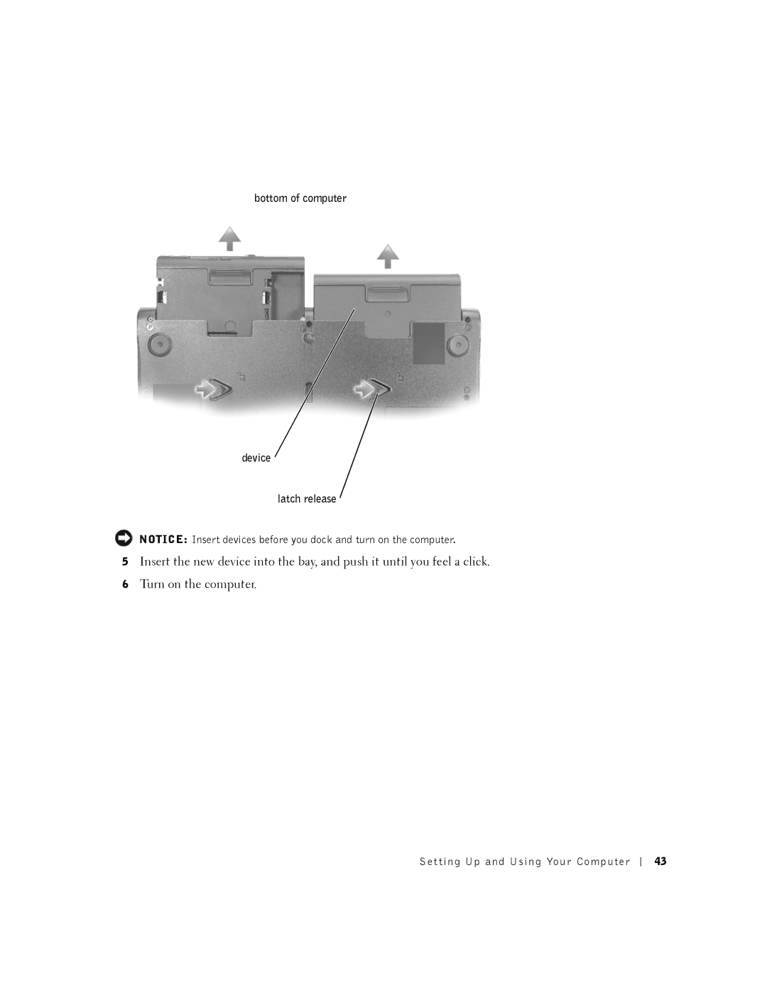 Dell 8200 owner manual Bottom of computer Device Latch release 