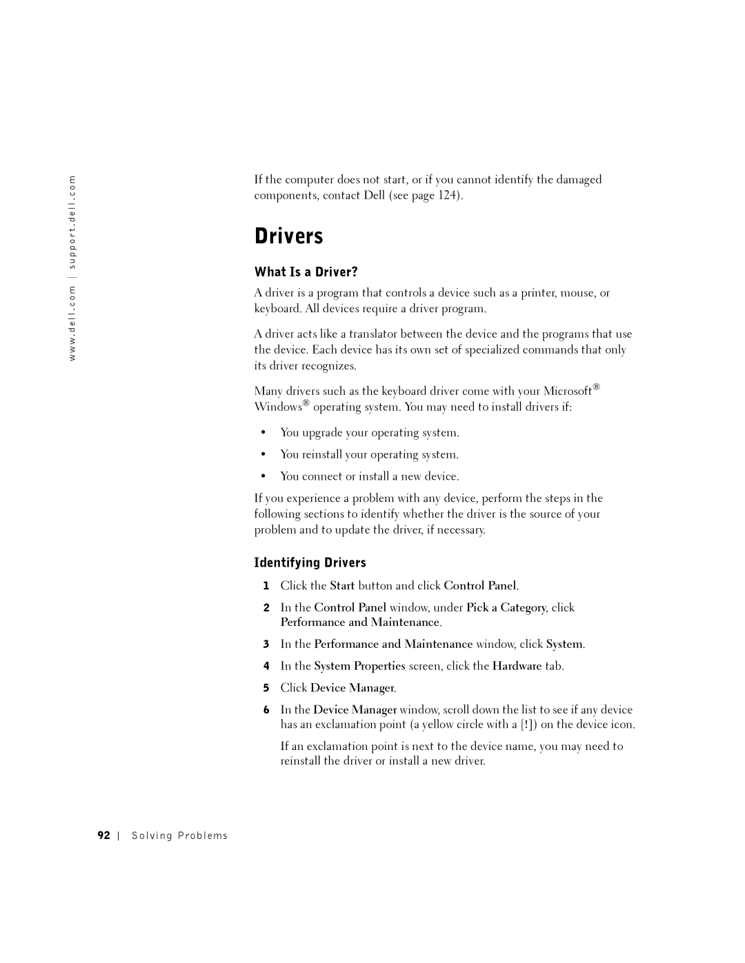 Dell 8200 owner manual What Is a Driver?, Identifying Drivers 