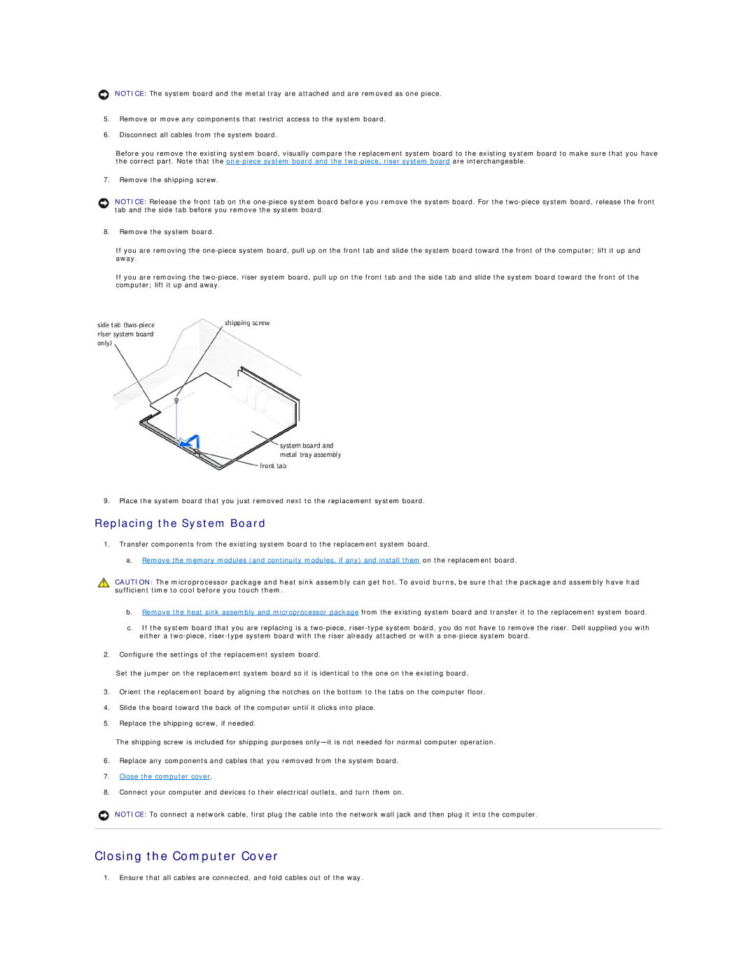 Dell 8200 technical specifications Closing the Computer Cover, Replacing the System Board 