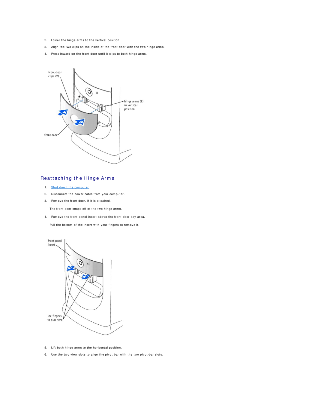 Dell 8200 technical specifications Reattaching the Hinge Arms 