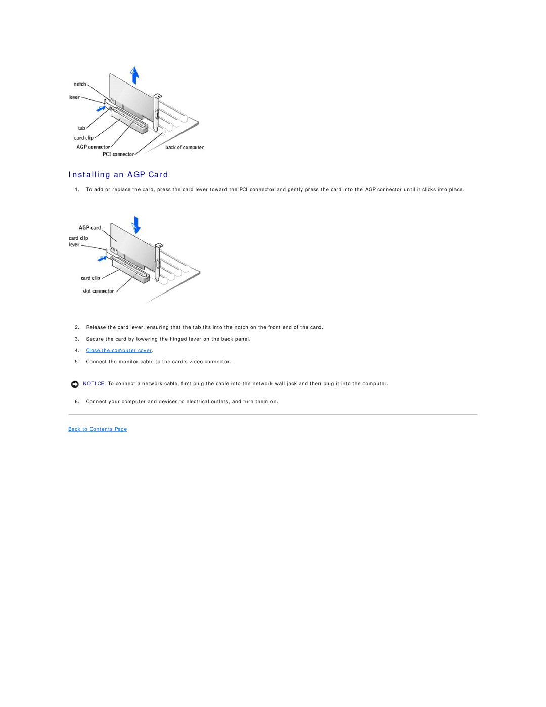 Dell 8300 technical specifications Installing an AGP Card, Close the computer cover 