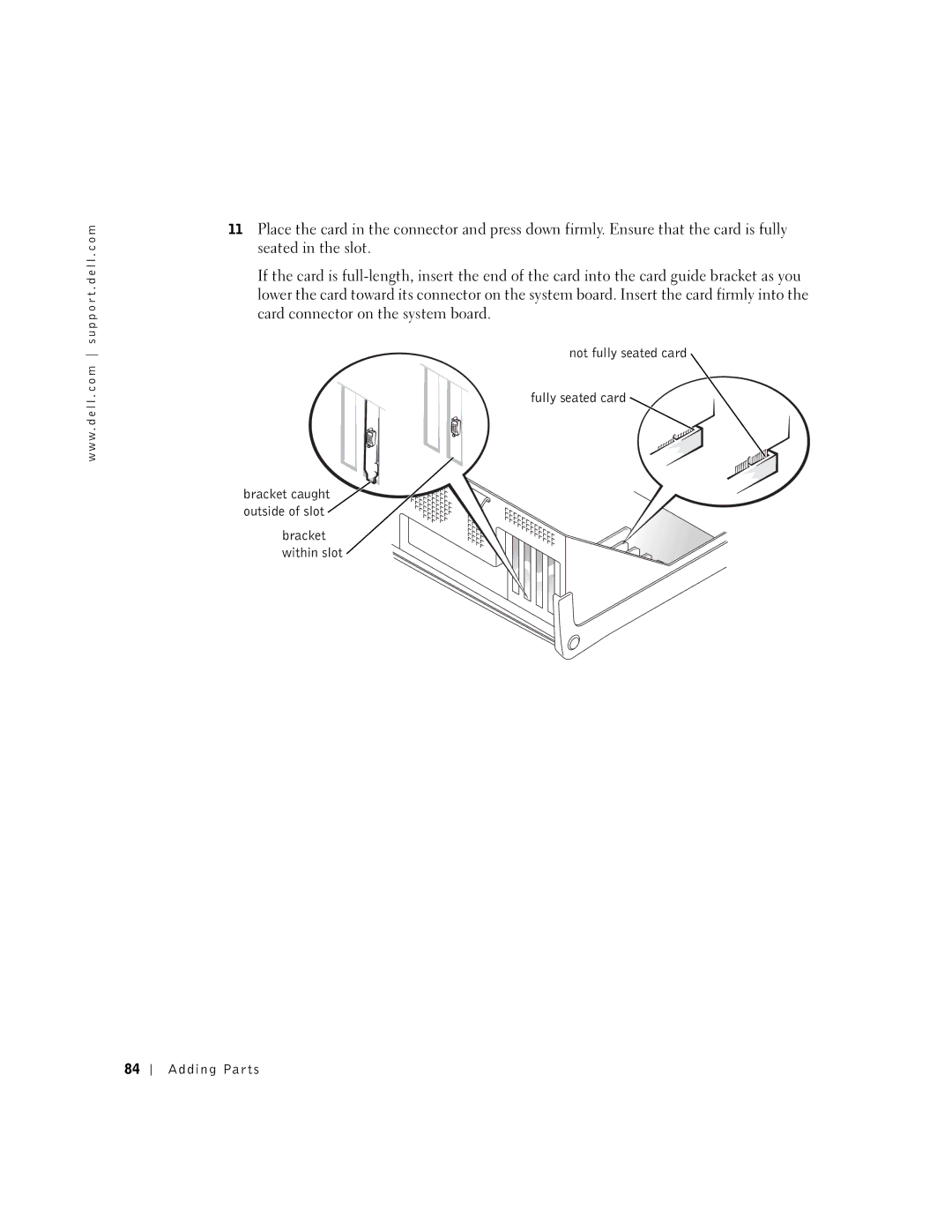 Dell 8300 manual Not fully seated card Fully seated card, Bracket within slot Adding Parts 