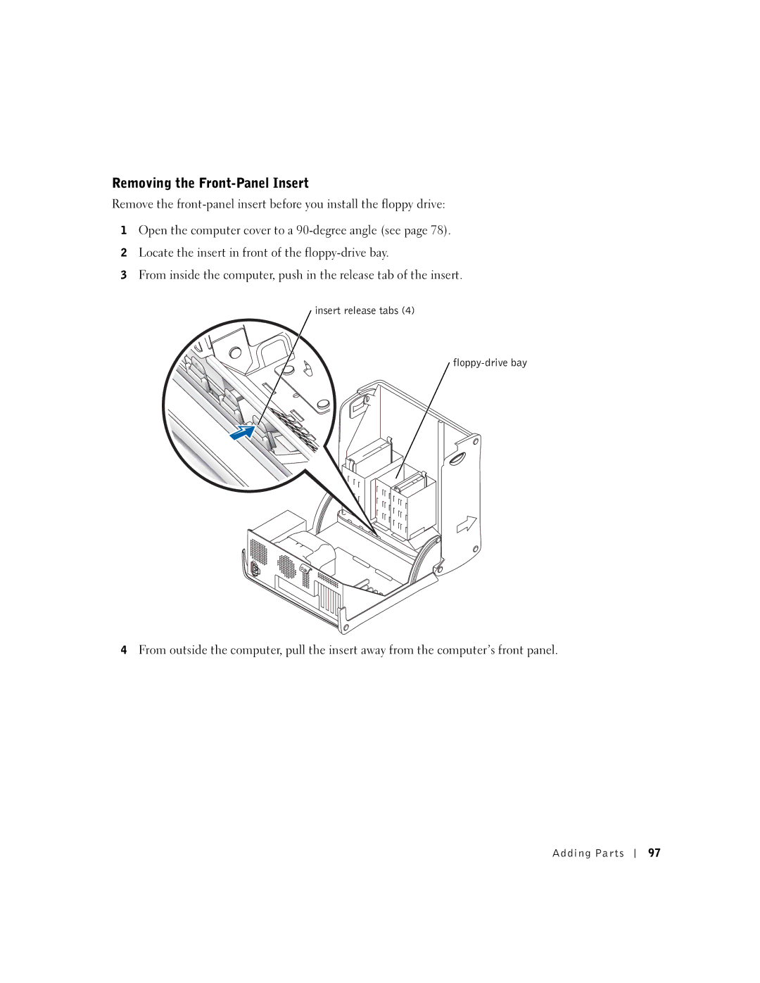 Dell 8300 manual Removing the Front-Panel Insert, Insert release tabs Floppy-drive bay 