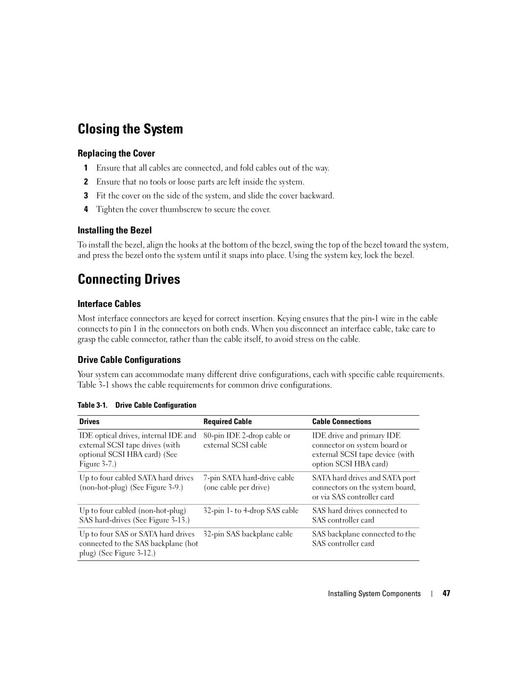 Dell 840 manual Closing the System, Connecting Drives 