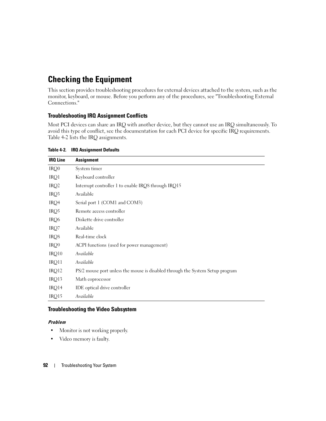 Dell 840 manual Checking the Equipment, Troubleshooting IRQ Assignment Conflicts, Troubleshooting the Video Subsystem 