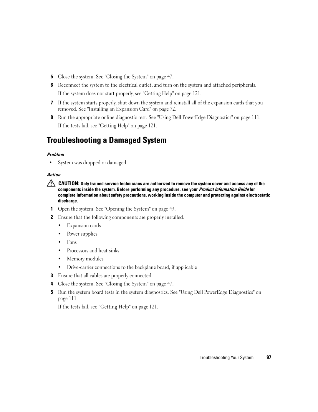 Dell 840 manual Troubleshooting a Damaged System, System was dropped or damaged 