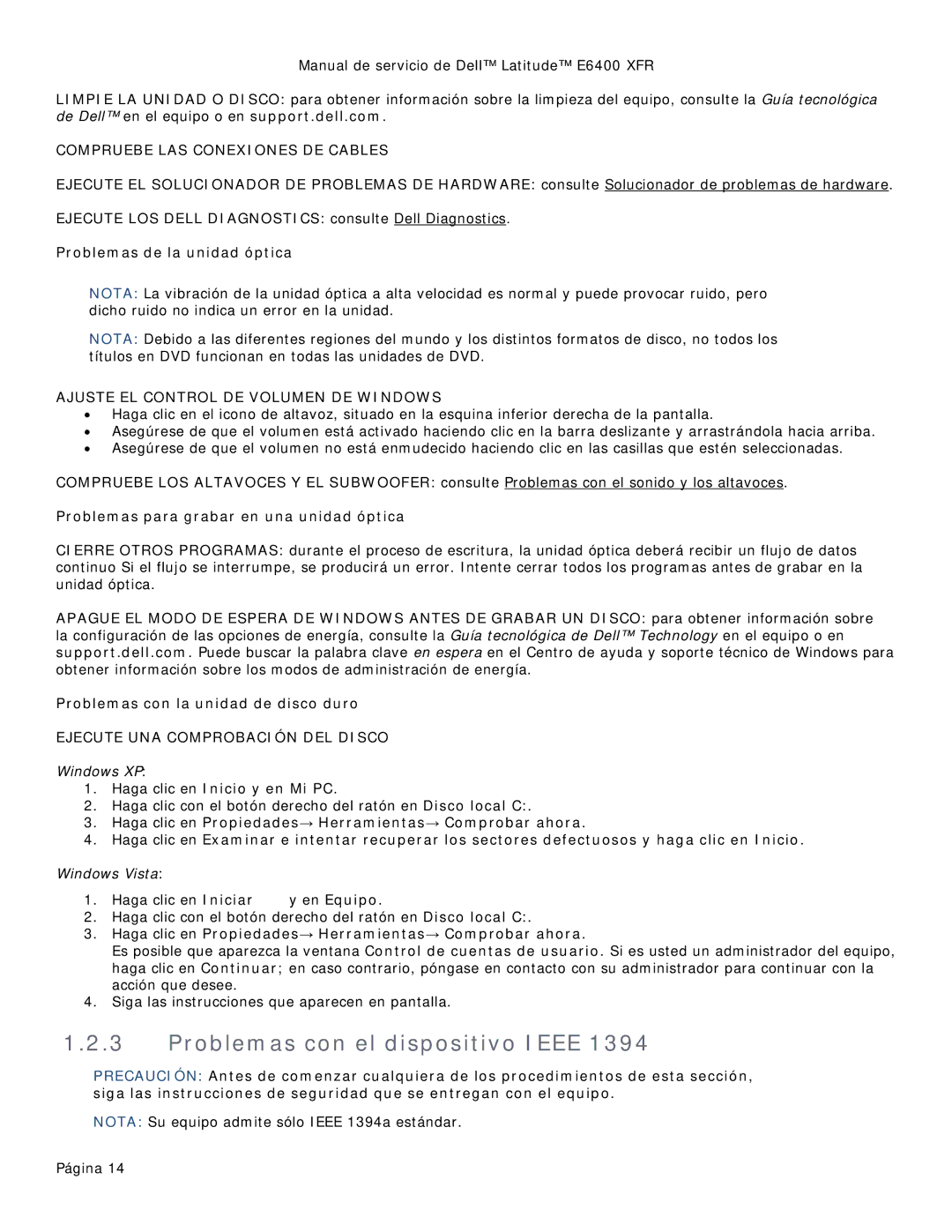 Dell 8400XFR manual Problemas con el dispositivo Ieee, Haga clic en Inicio y en Mi PC 