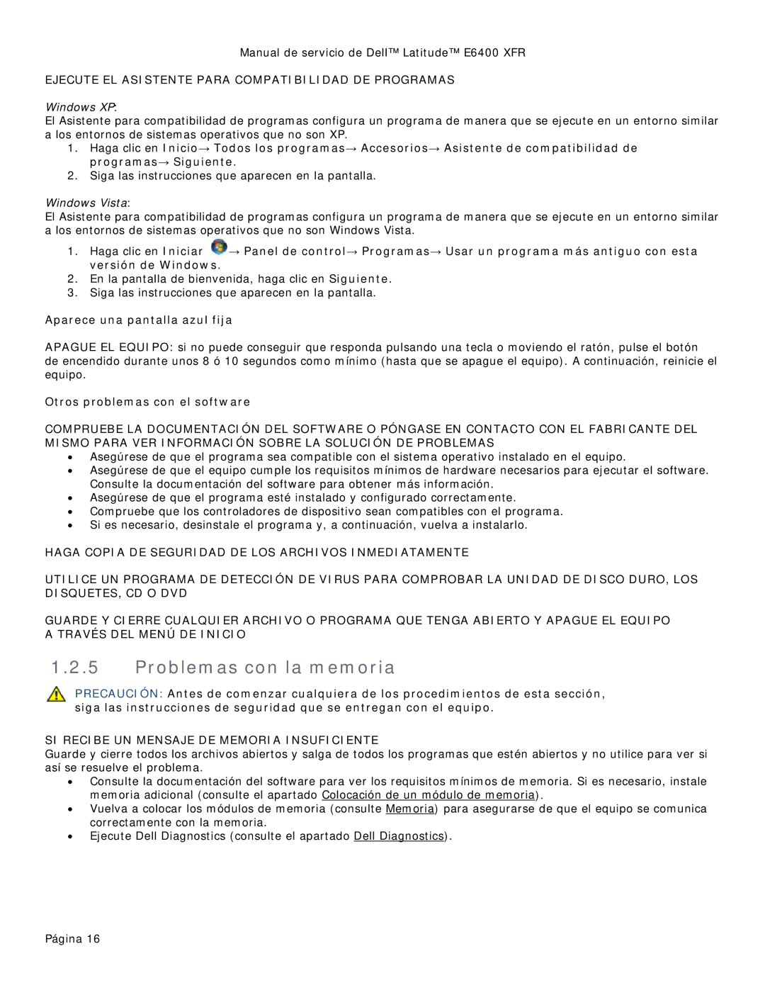 Dell 8400XFR manual Problemas con la memoria, Aparece una pantalla azul fija, Otros problemas con el software 