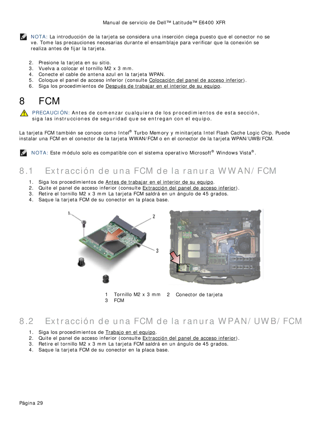 Dell 8400XFR manual Extracción de una FCM de la ranura WWAN/FCM, Extracción de una FCM de la ranura WPAN/UWB/FCM 