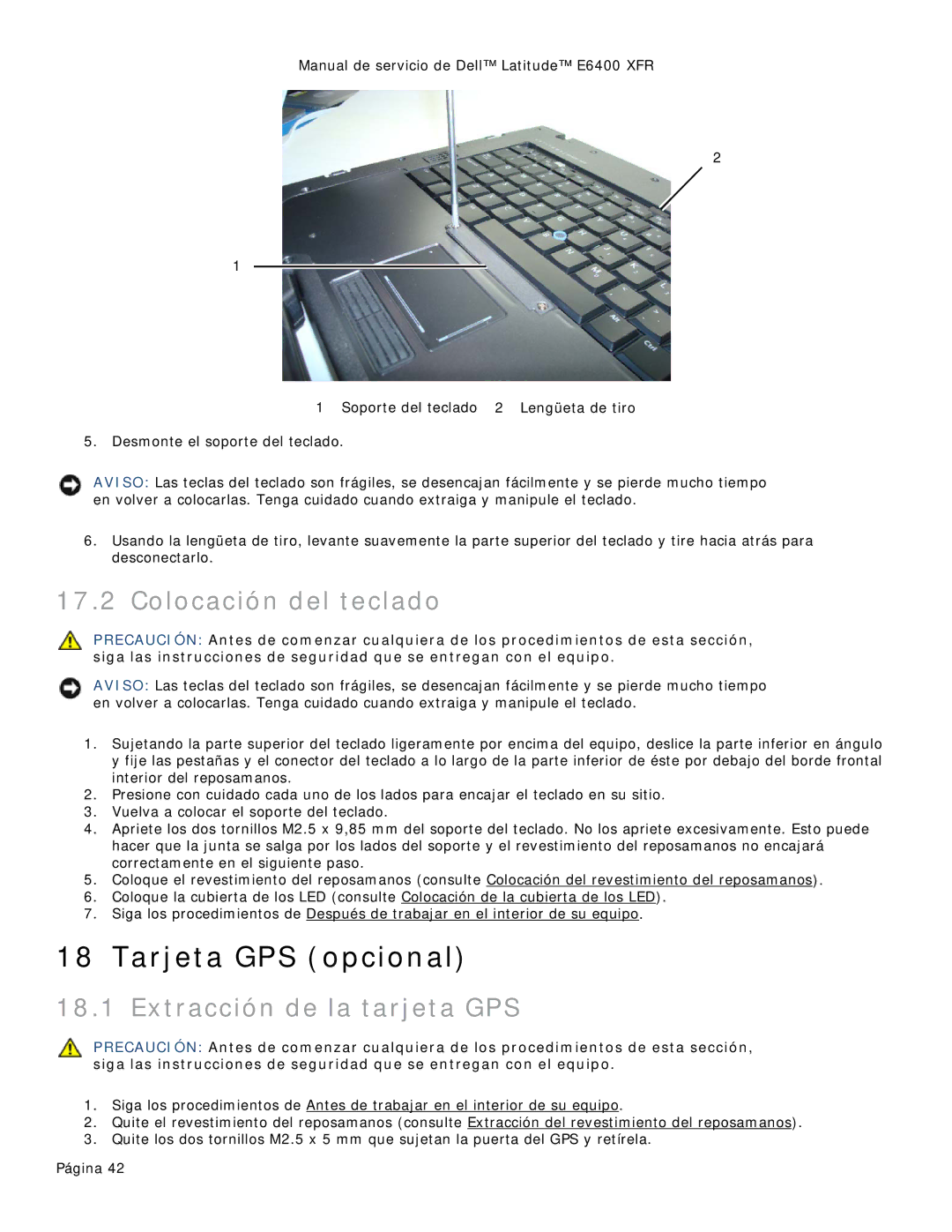 Dell 8400XFR manual Tarjeta GPS opcional, Colocación del teclado, Extracción de la tarjeta GPS 