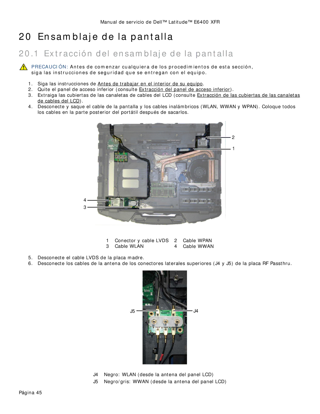 Dell 8400XFR manual Ensamblaje de la pantalla, Extracción del ensamblaje de la pantalla 