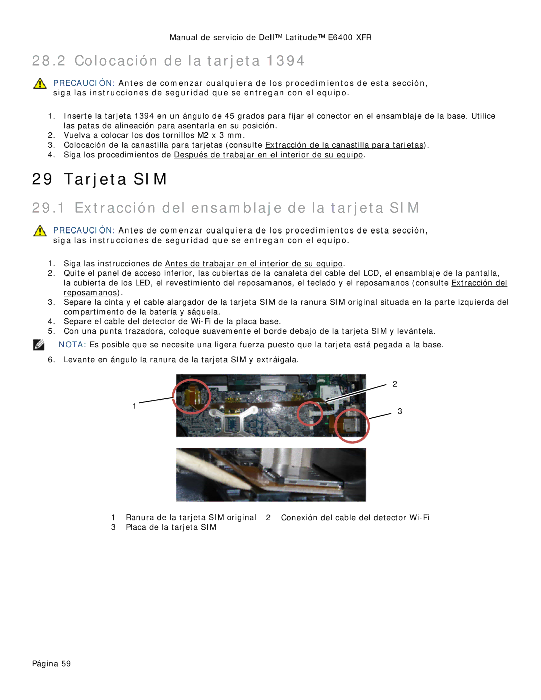 Dell 8400XFR manual Tarjeta SIM, Colocación de la tarjeta, Extracción del ensamblaje de la tarjeta SIM 