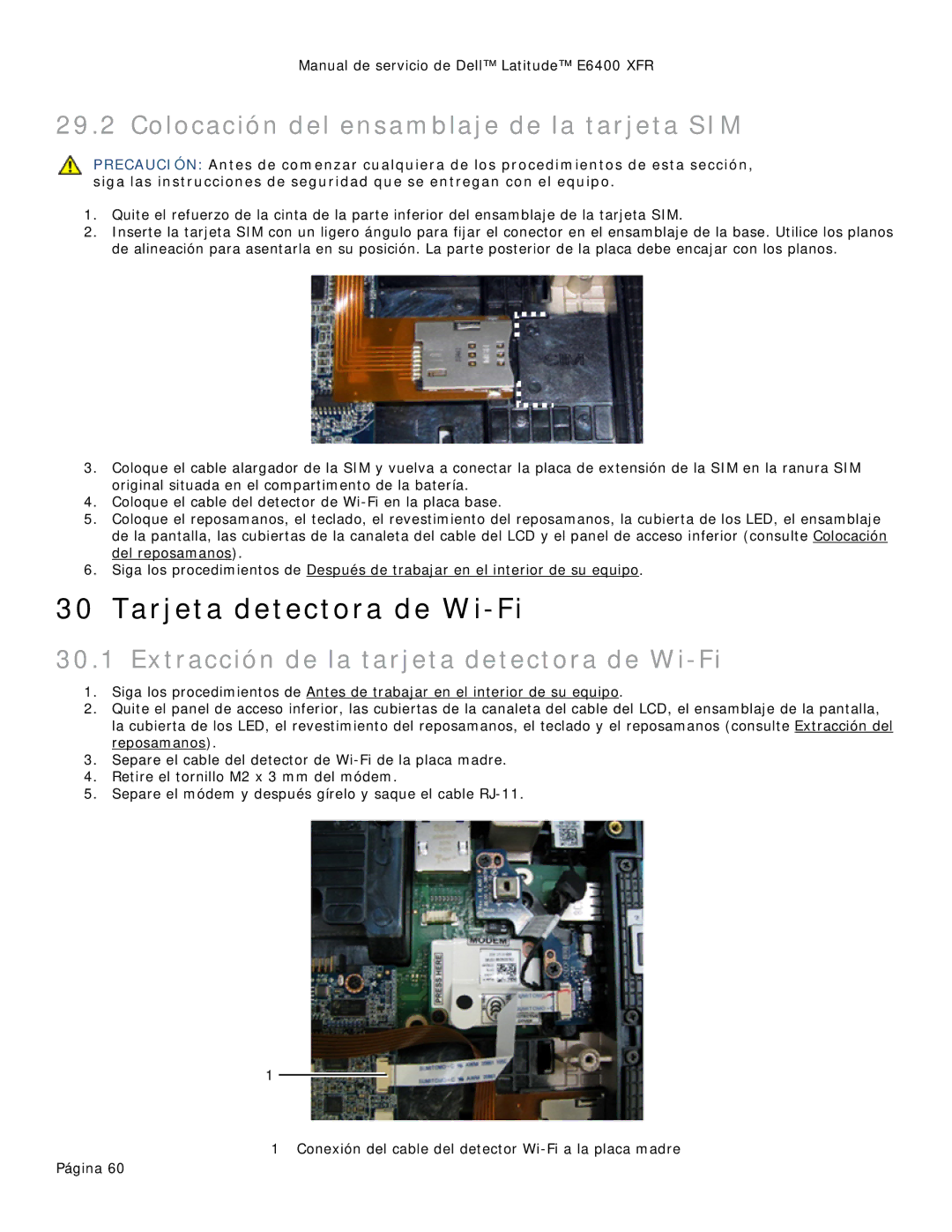 Dell 8400XFR manual Tarjeta detectora de Wi-Fi, Colocación del ensamblaje de la tarjeta SIM 