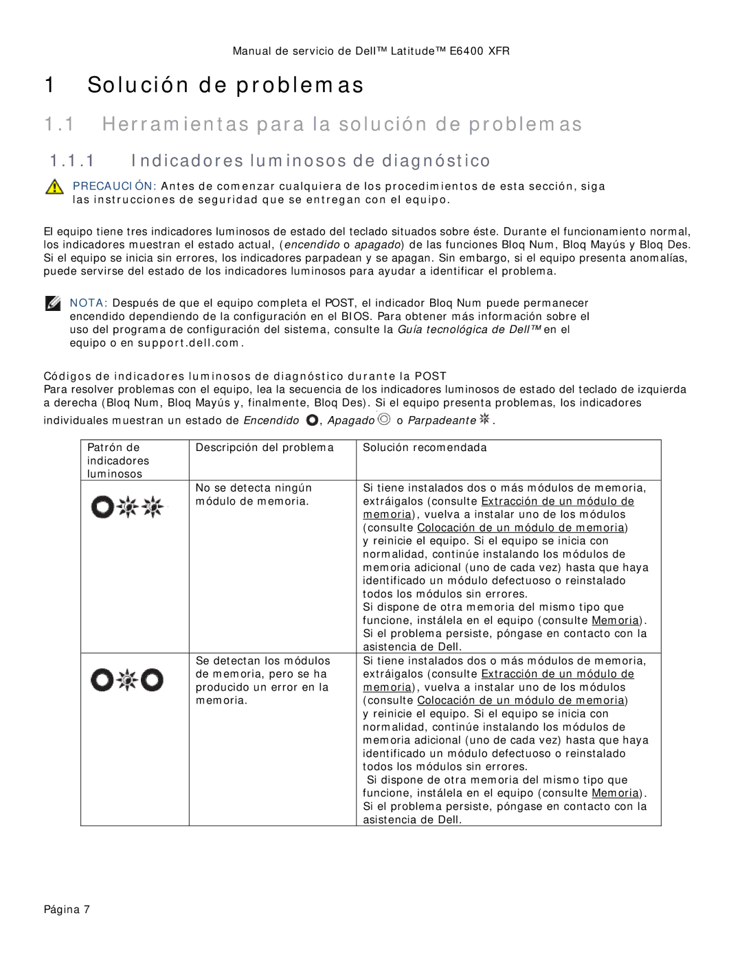 Dell 8400XFR manual Solución de problemas, Herramientas para la solución de problemas, Indicadores luminosos de diagnóstico 