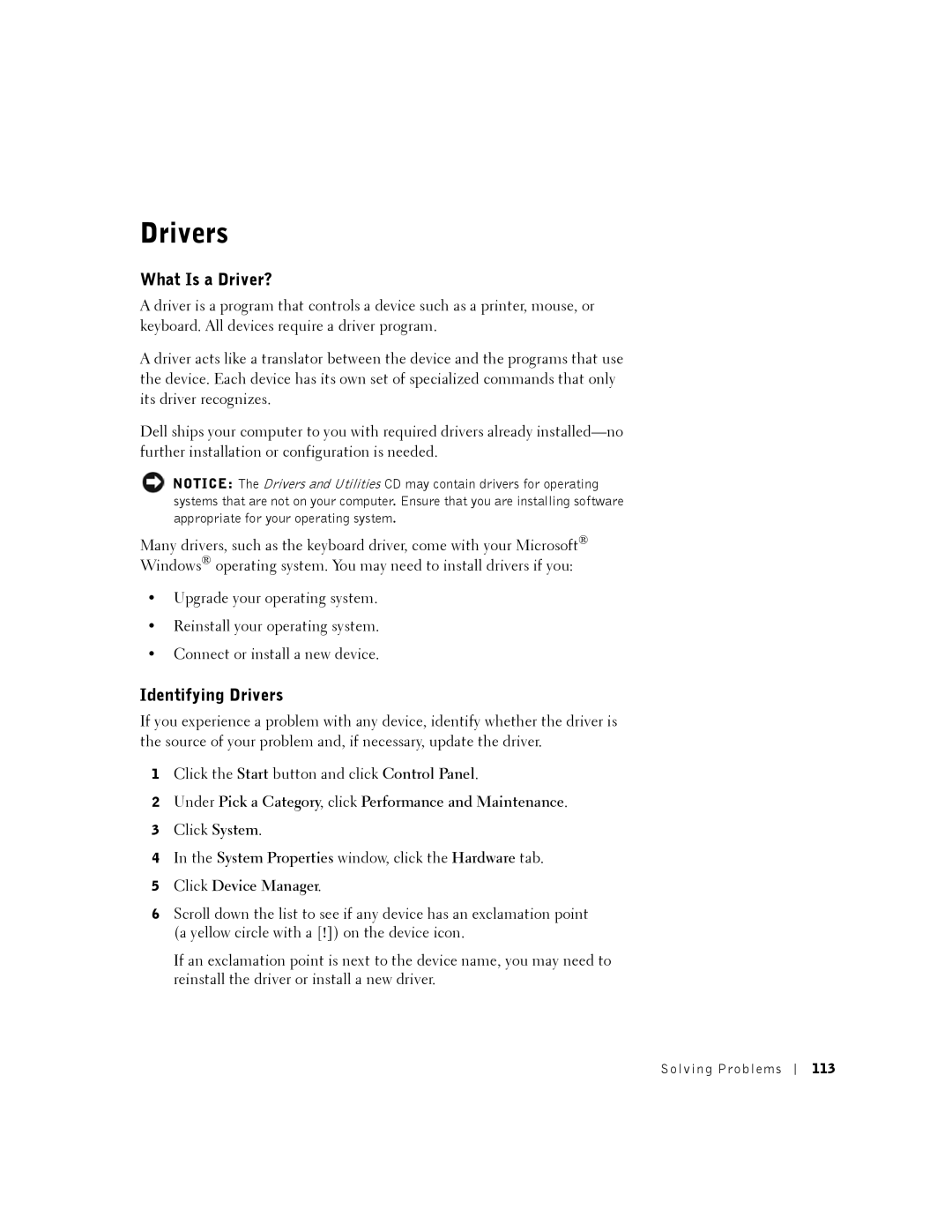 Dell 8500 manual What Is a Driver?, Identifying Drivers 