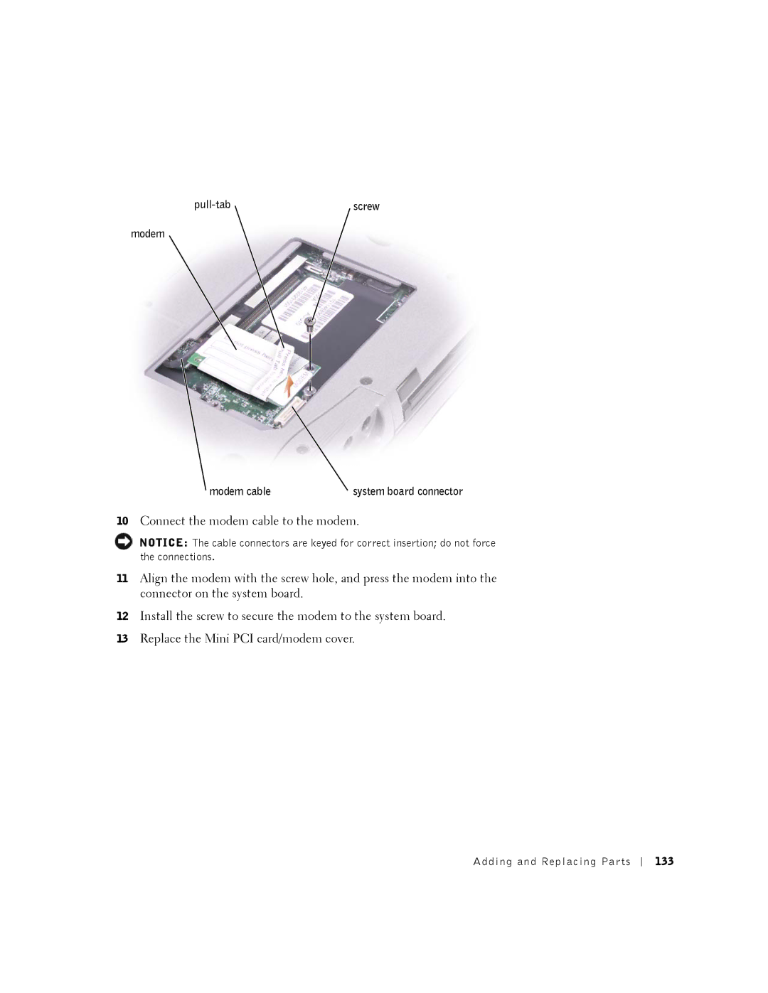 Dell 8500 manual Pull-tabscrew Modem Modem cable, 133 