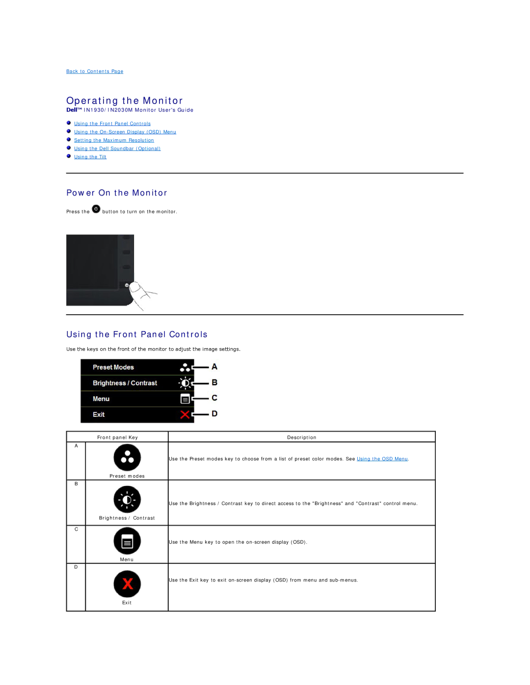 Dell 857-10569 manual Operating the Monitor, Power On the Monitor, Using the Front Panel Controls 