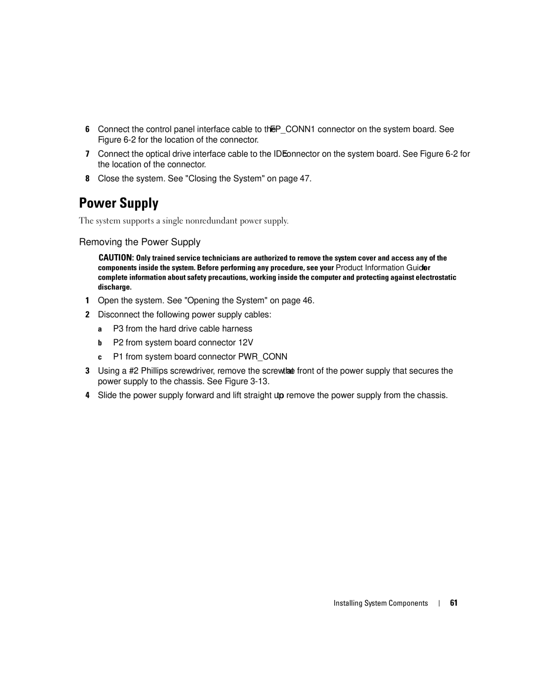 Dell 860 owner manual Removing the Power Supply, System supports a single nonredundant power supply 