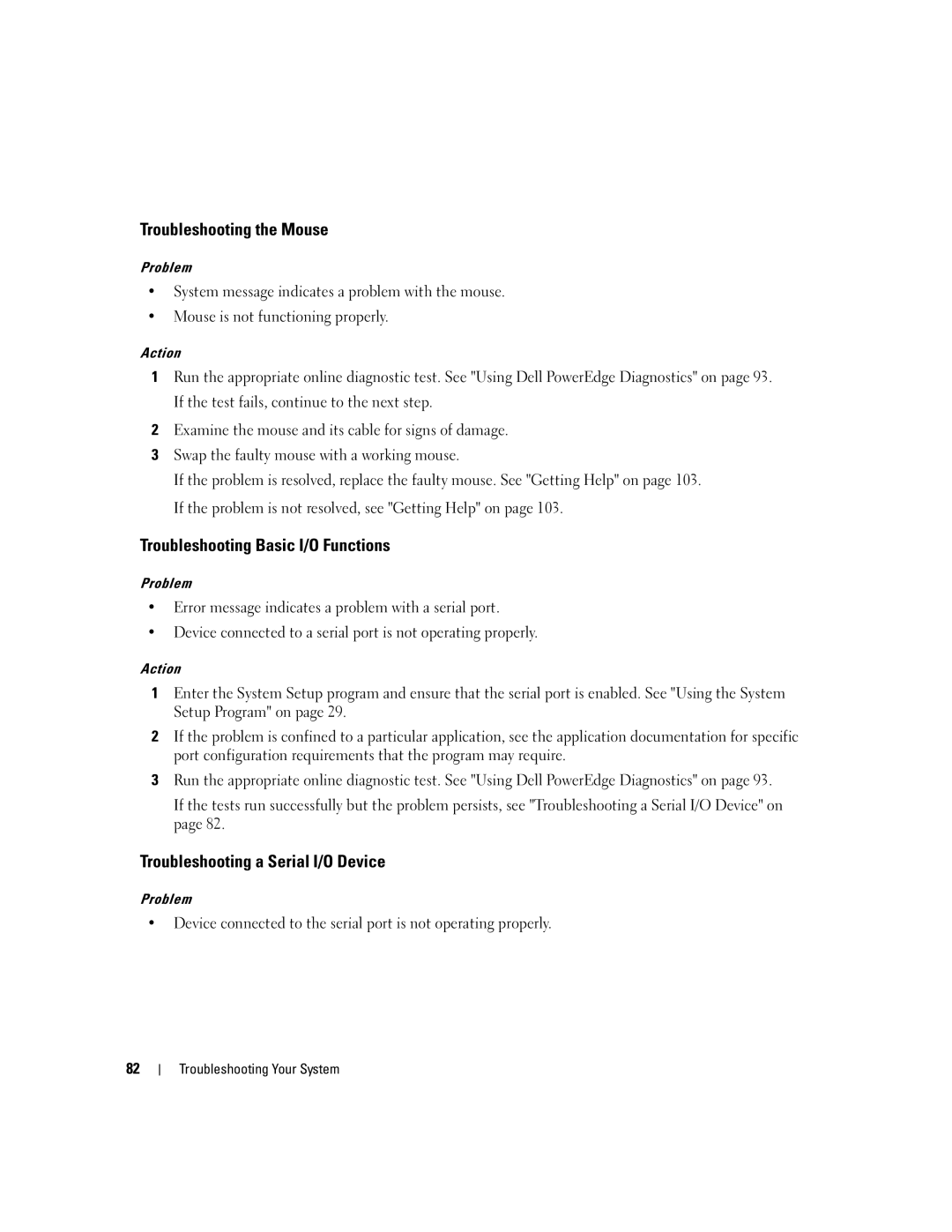 Dell 860 owner manual Troubleshooting the Mouse, Troubleshooting Basic I/O Functions, Troubleshooting a Serial I/O Device 