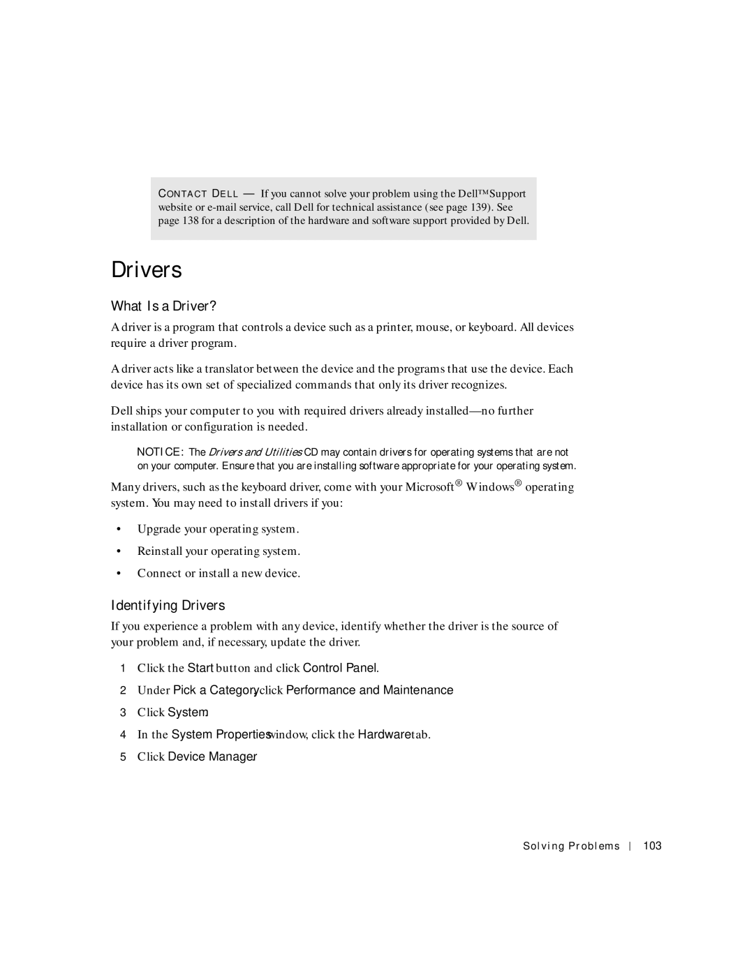 Dell 8600 manual What Is a Driver?, Identifying Drivers, Under Pick a Category, click Performance and Maintenance 