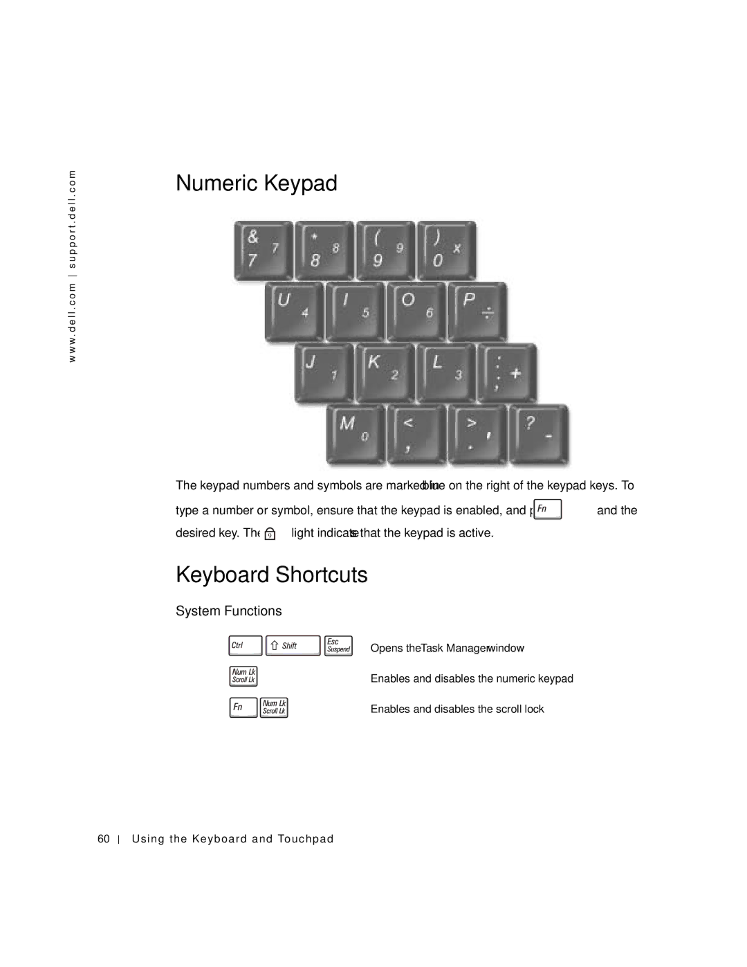 Dell 8600 manual Numeric Keypad, Keyboard Shortcuts, System Functions, Using the Keyboard and Touchpad 