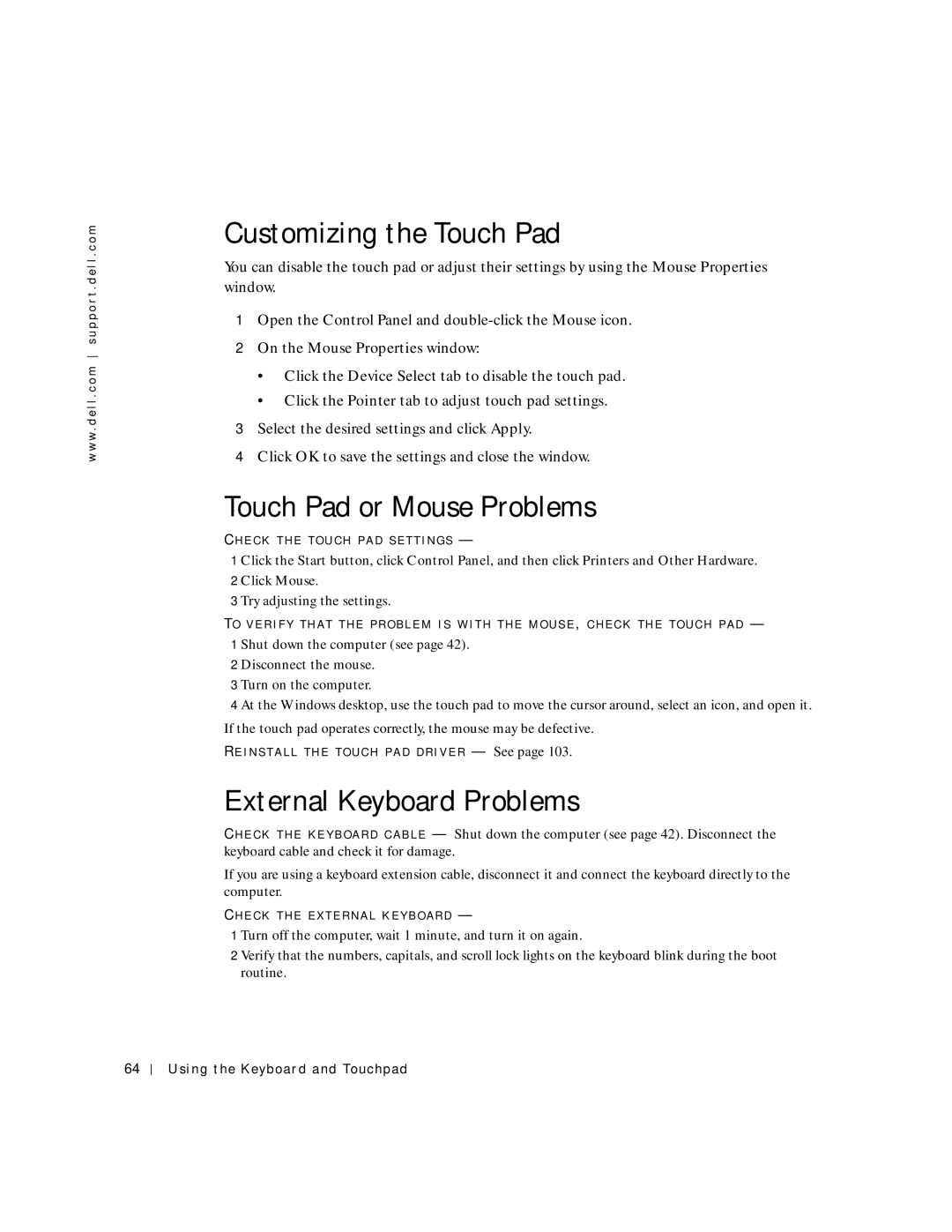 Dell 8600 manual Customizing the Touch Pad, Touch Pad or Mouse Problems, External Keyboard Problems 