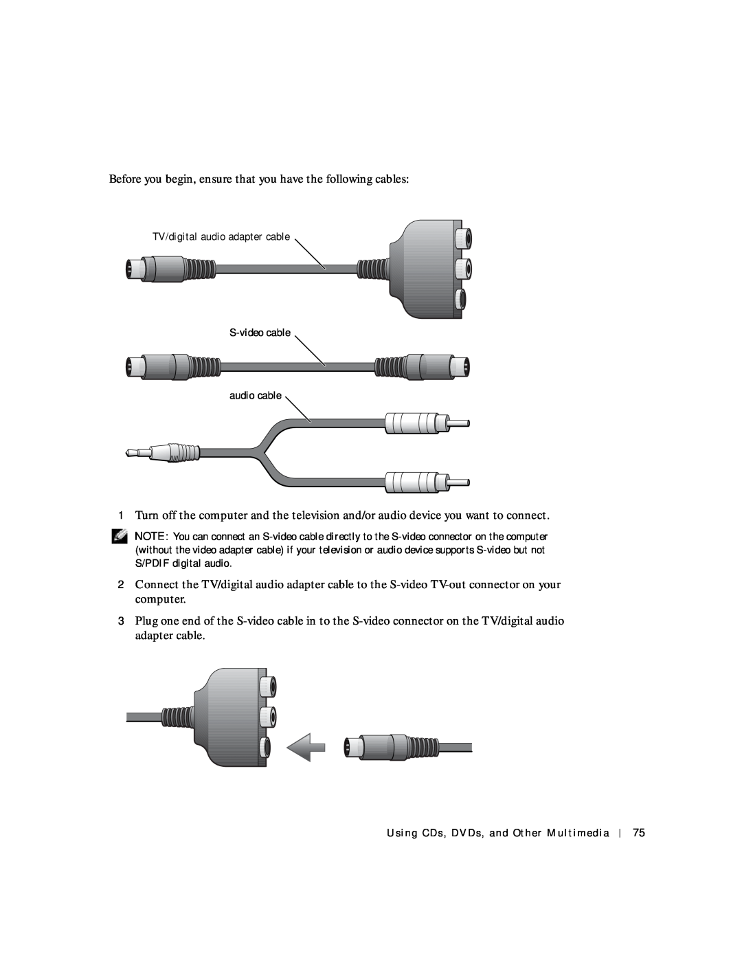 Dell 8600 manual Before you begin, ensure that you have the following cables 