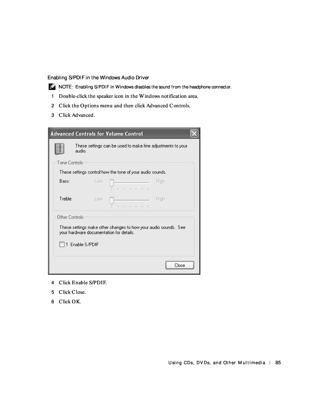Dell 8600 manual Enabling S/PDIF in the Windows Audio Driver, Click Advanced 4 Click Enable S/PDIF, Click Close 6 Click OK 