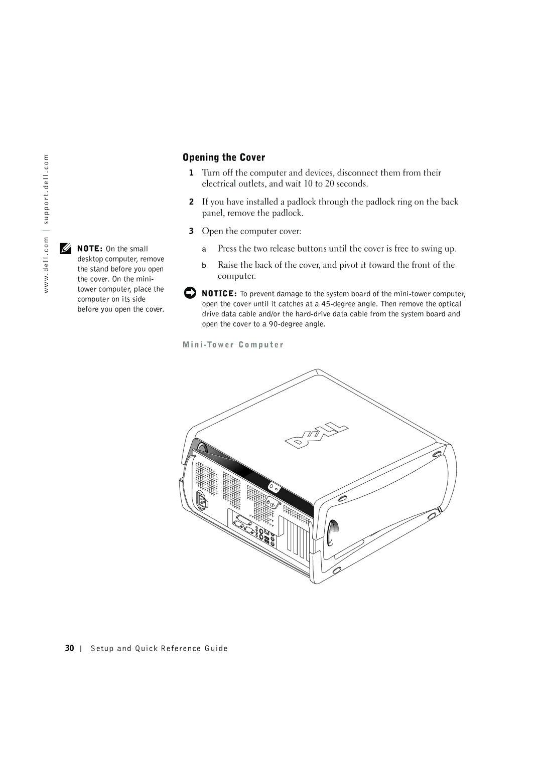 Dell 8F764 manual Opening the Cover 