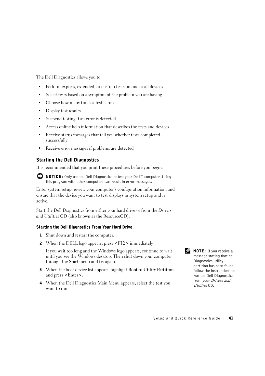 Dell 8F764 manual Starting the Dell Diagnostics 