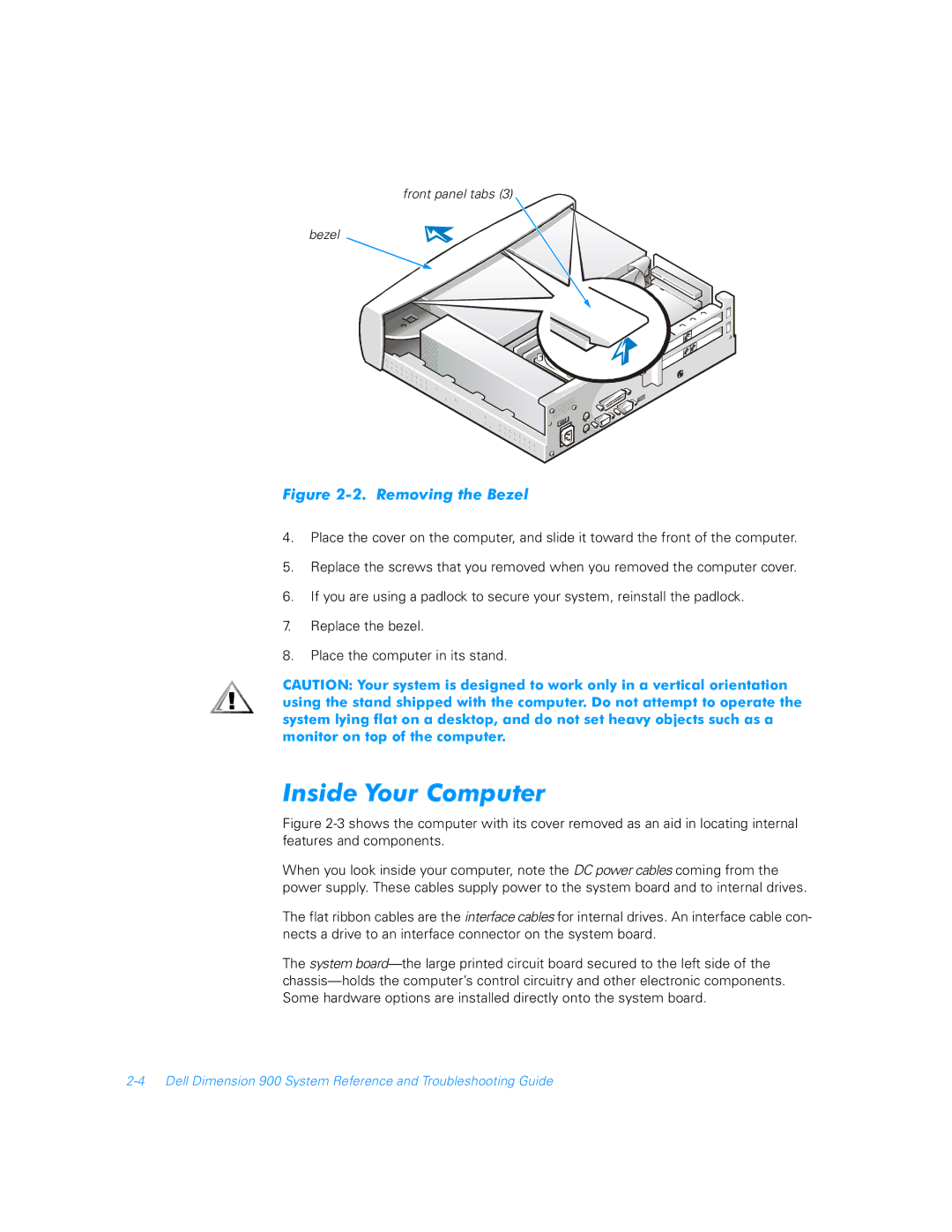 Dell 900 manual Inside Your Computer, Removing the Bezel 