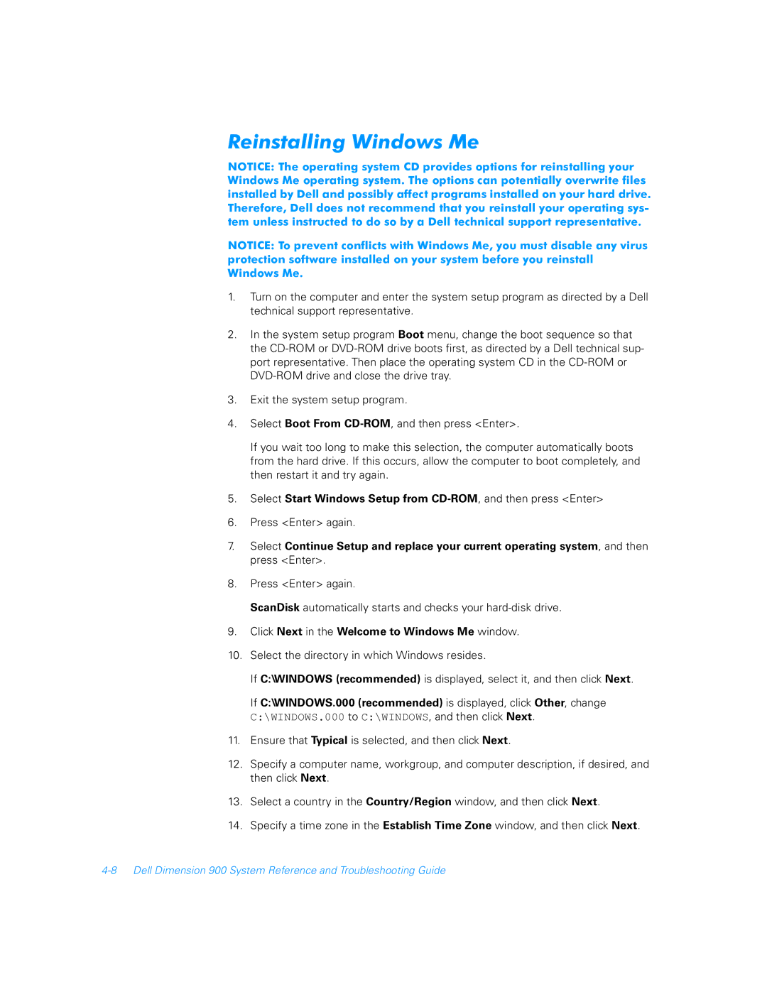 Dell 900 manual Reinstalling Windows Me, Click Next in the Welcome to Windows Me window 