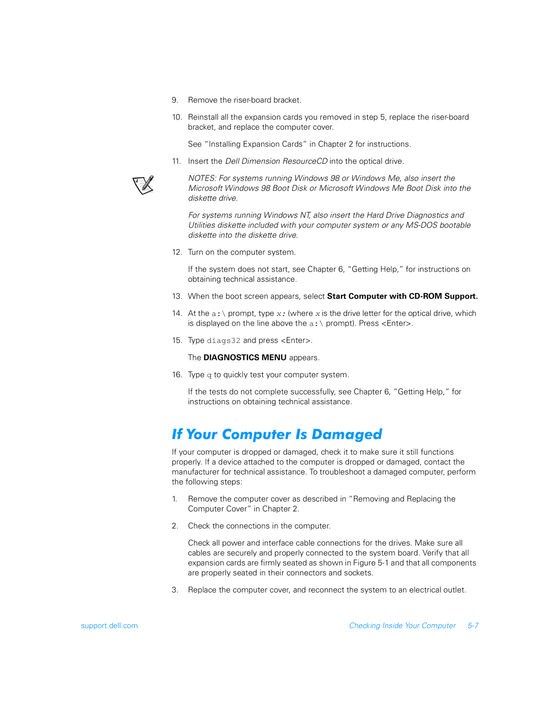 Dell 900 manual If Your Computer Is Damaged 