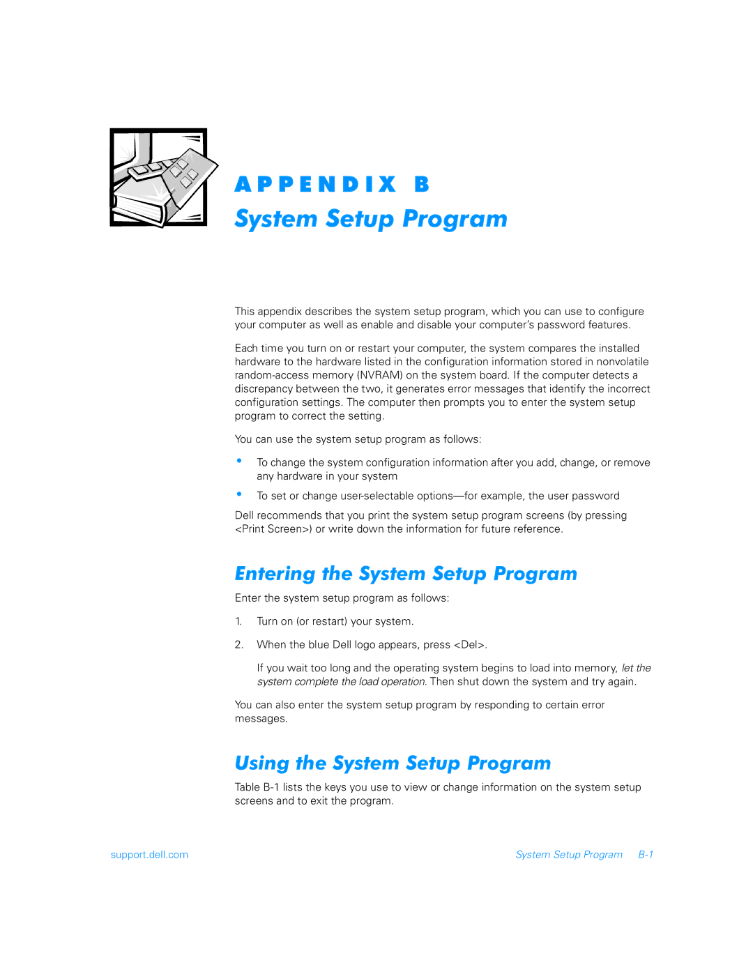 Dell 900 manual Entering the System Setup Program, Using the System Setup Program 