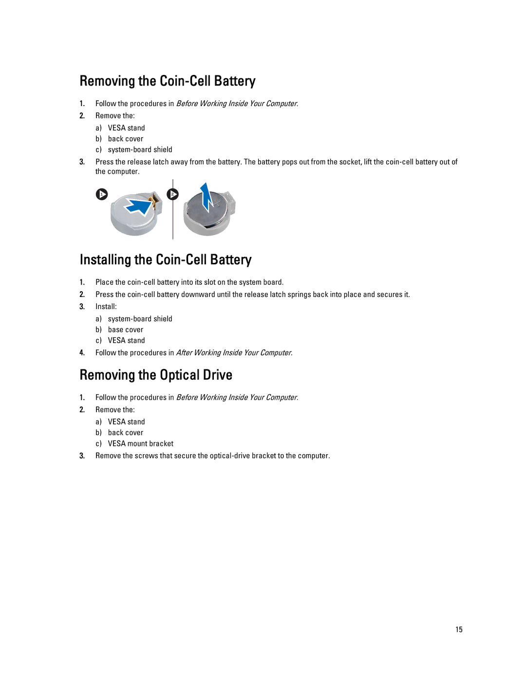 Dell 9010 owner manual Removing the Coin-Cell Battery, Installing the Coin-Cell Battery, Removing the Optical Drive 