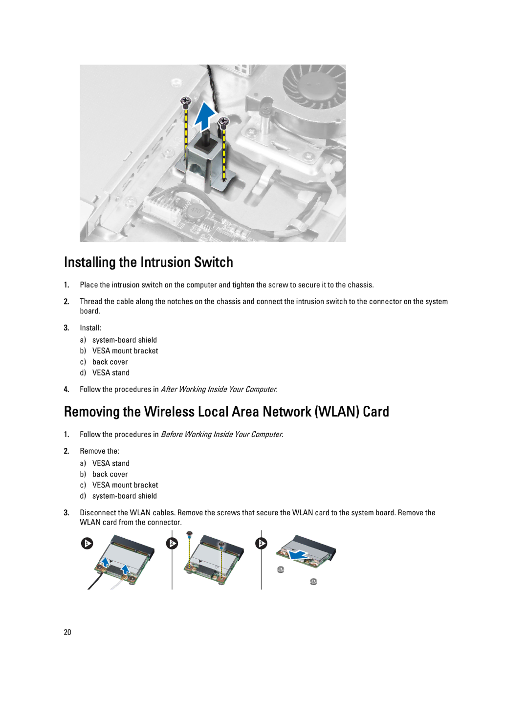 Dell 9010 owner manual Installing the Intrusion Switch, Removing the Wireless Local Area Network Wlan Card 