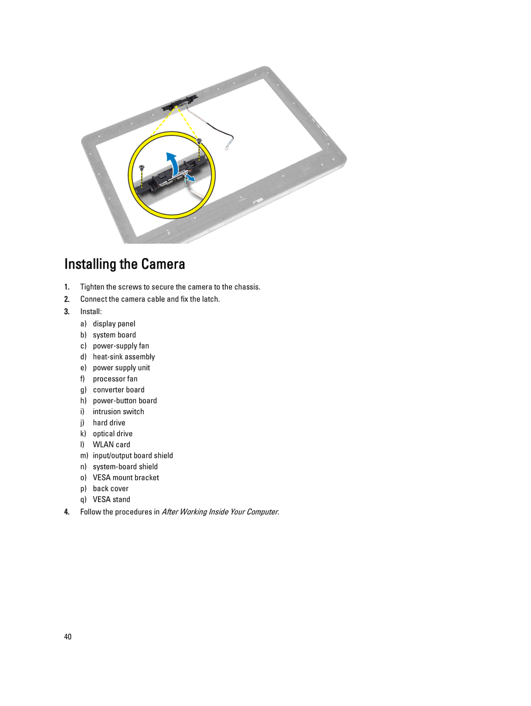 Dell 9010 owner manual Installing the Camera 