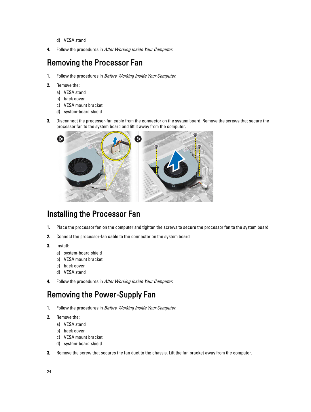 Dell 9020 AIO owner manual Removing the Processor Fan, Installing the Processor Fan, Removing the Power-Supply Fan 