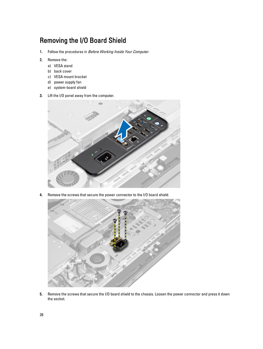 Dell 9020 AIO owner manual Removing the I/O Board Shield 