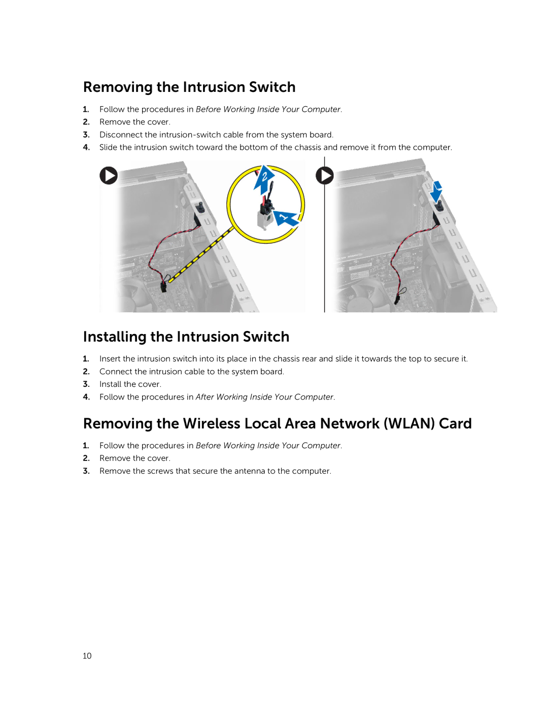 Dell 9020 owner manual Removing the Intrusion Switch, Installing the Intrusion Switch 