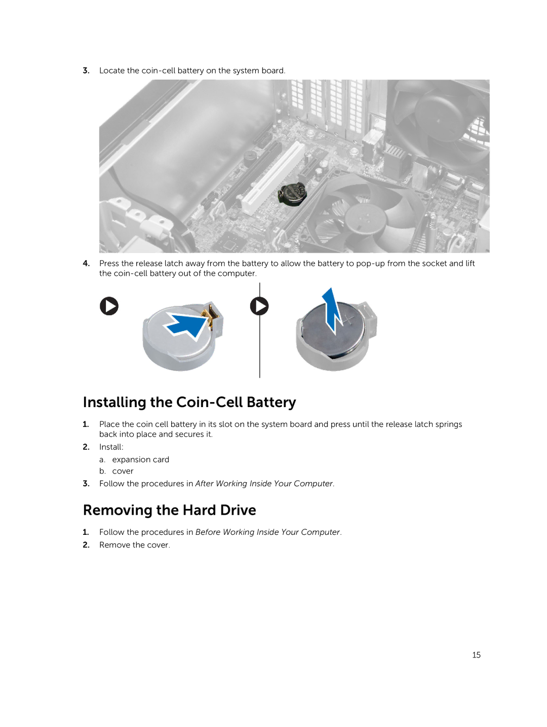 Dell 9020 owner manual Installing the Coin-Cell Battery, Removing the Hard Drive 