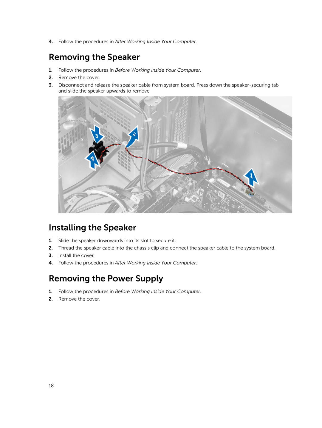 Dell 9020 owner manual Removing the Speaker, Installing the Speaker, Removing the Power Supply 