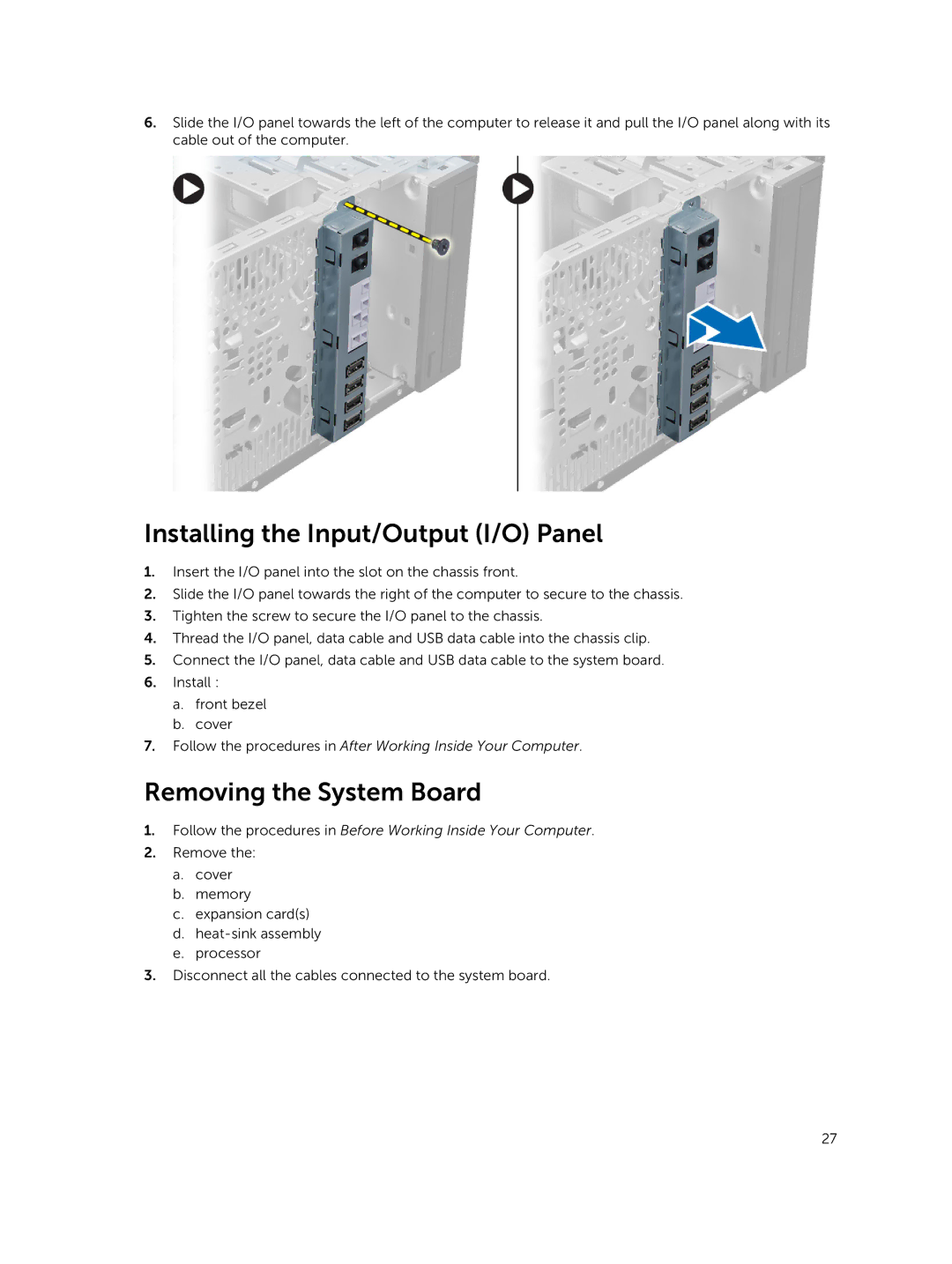 Dell 9020 owner manual Installing the Input/Output I/O Panel, Removing the System Board 