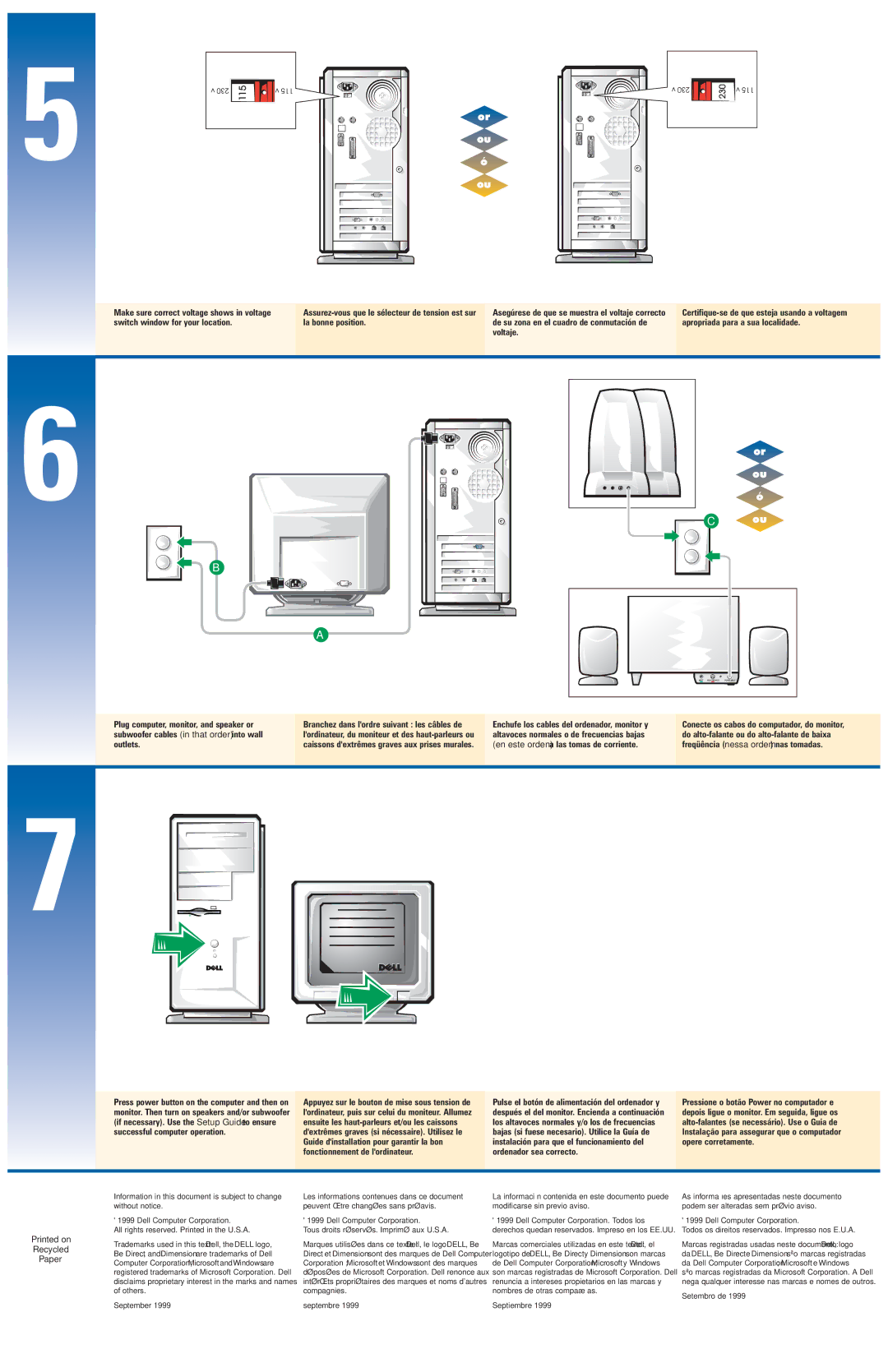 Dell 9029D setup guide Pressione o botão Power no computador e, Depois ligue o monitor. Em seguida, ligue os 