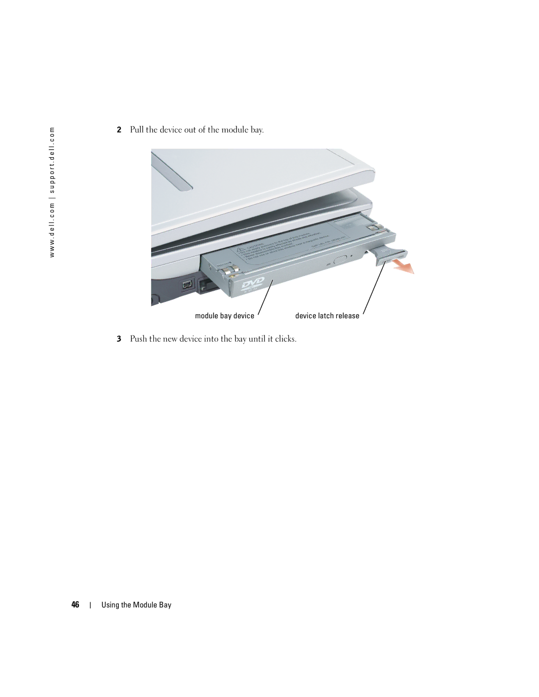 Dell 9100 owner manual Pull the device out of the module bay, Push the new device into the bay until it clicks 