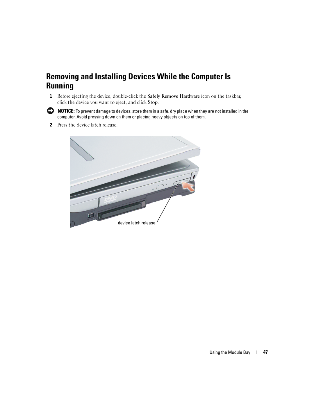 Dell 9100 owner manual Device latch release Using the Module Bay 