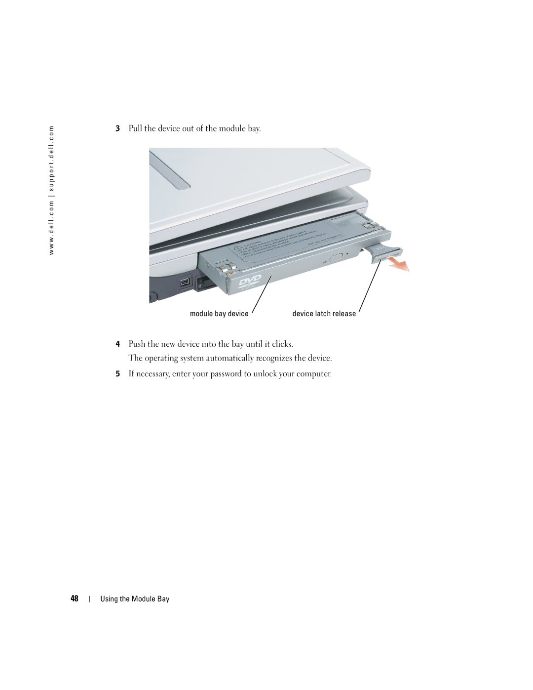 Dell 9100 owner manual Pull the device out of the module bay 