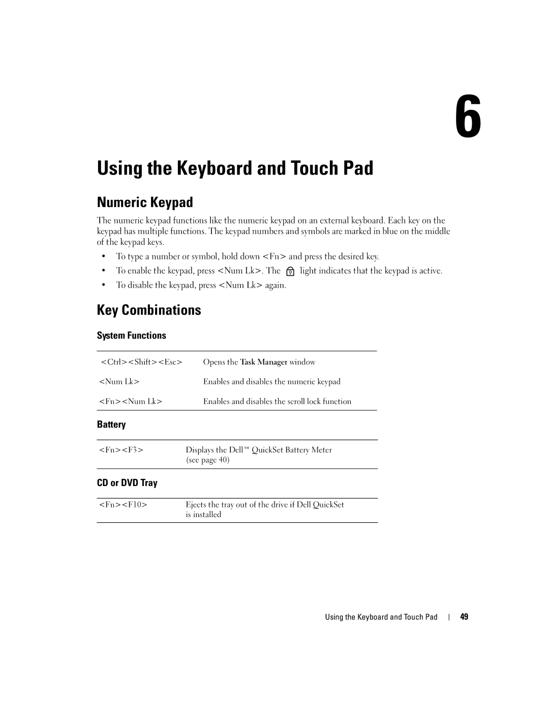 Dell 9100 owner manual Using the Keyboard and Touch Pad, Numeric Keypad, Key Combinations 